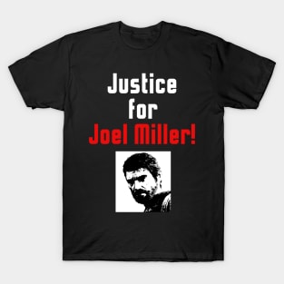 Justice for Joel Miller Black 2 T-Shirt